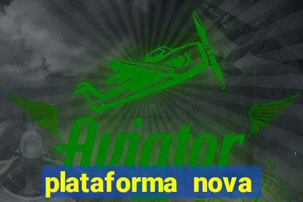 plataforma nova deposito minimo 1 real